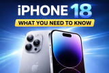 iPhone 18 Everything You Need to Know Before It Launches